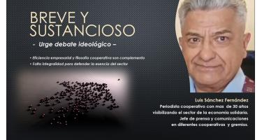 Falta integralidad para defender la esencia del sector cooperativo